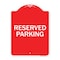 Signmission Designer Series Reserved Parking 1, Red & White Heavy-Gauge Aluminum Sign, 24" x 18", RW-1824-9766 A-DES-RW-1824-9766 - alternate 1